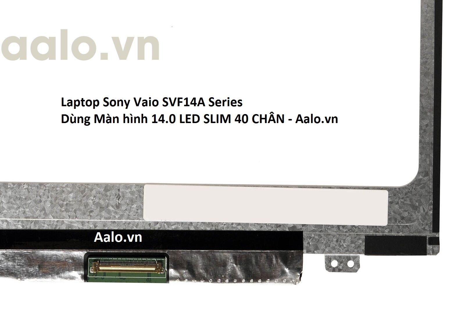 Màn hình Laptop Sony Vaio SVF14A Series